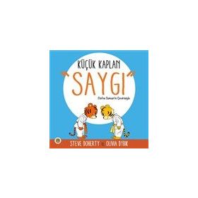 Küçük Kaplan: Saygı - Koala Kitap