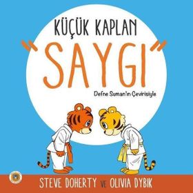 Küçük Kaplan: Saygı - Koala Kitap