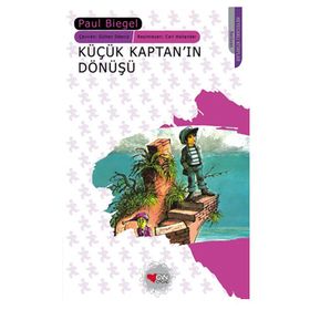 KÜÇÜK KAPTAN'IN DÖNÜŞÜ - PAUL BIEGEL