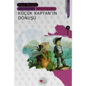 KÜÇÜK KAPTAN'IN DÖNÜŞÜ - PAUL BIEGEL