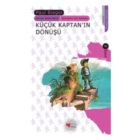 KÜÇÜK KAPTAN'IN DÖNÜŞÜ - PAUL BIEGEL