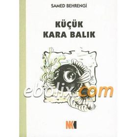 KÜÇÜK KARA BALIK - SAMED BEHRENGI (ISBN:9789758491780)