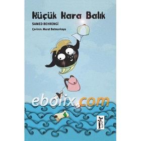 KÜÇÜK KARA BALIK - SAMED BEHRENGI (ISBN:9789758491780)