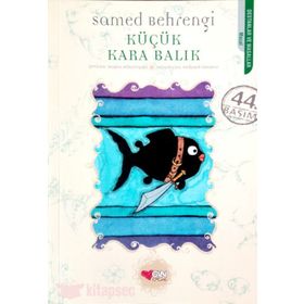 Küçük Kara Balık - Samed Behrengi