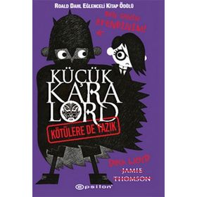KÜÇÜK KARA LORD - KÖTÜLERE DE YAZIK - JAMIE THOMSON