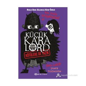 KÜÇÜK KARA LORD - KÖTÜLERE DE YAZIK - JAMIE THOMSON