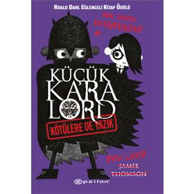 KÜÇÜK KARA LORD - KÖTÜLERE DE YAZIK - JAMIE THOMSON