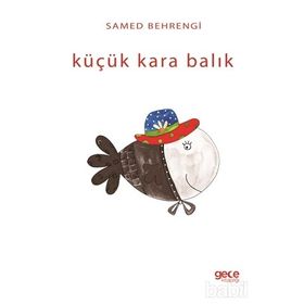 KÜÇÜK KARABALIK - SAMED BAHRENGI