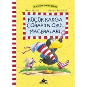 Küçük Karga Çorap’ın Okul Maceraları - Nele Moost Annet Rudolph