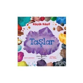 Küçük Kaşif – Taşlar - Carol Lawrence - İş Bankası Kültür Yayınları
