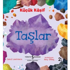 Küçük Kaşif – Taşlar - Carol Lawrence - İş Bankası Kültür Yayınları