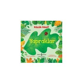 Küçük Kaşif - Yapraklar - Carol Lawrence - İş Bankası Kültür Yayınları