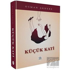 Küçük Kati - Osman Akdere - Elpis Yayınları