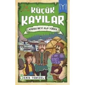 Küçük Kayılar - Komşu Beyi Alp Yürek - Enis Temizel