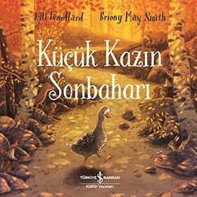 Küçük Kazın Sonbaharı - Elli Woollard