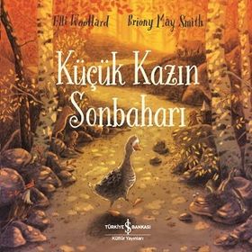 Küçük Kazın Sonbaharı - Elli Woollard