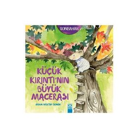 Küçük Kırıntı’nın Büyük Macerası - Aysun Berktay Özmen