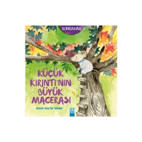 Küçük Kırıntı’nın Büyük Macerası - Aysun Berktay Özmen