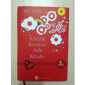 Küçük Kırmızı Aşk Kitabı - Mutlu Çift Olabilmek - Nil Gün