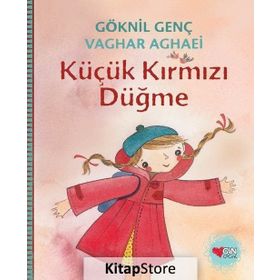 Küçük Kırmızı Düğme - Göknil Genç