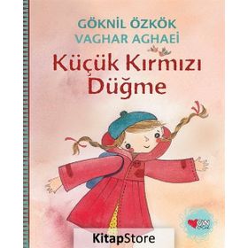 Küçük Kırmızı Düğme - Göknil Genç