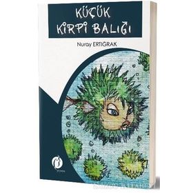 Küçük Kirpi Balığı - Nuray Ertığrak