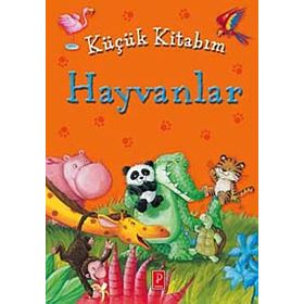 Küçük Kitabım Hayvanlar - Heyet-Kurul-Komisyon