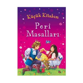 Küçük Kitabım Peri Masalları - Pena Komisyon Heyet-Kurul-Komisyon