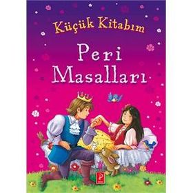 Küçük Kitabım Peri Masalları - Pena Komisyon Heyet-Kurul-Komisyon