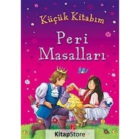 Küçük Kitabım Peri Masalları - Pena Komisyon Heyet-Kurul-Komisyon