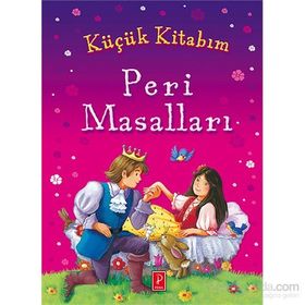 Küçük Kitabım Peri Masalları - Pena Komisyon Heyet-Kurul-Komisyon