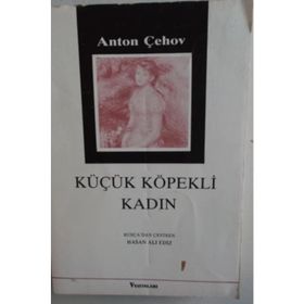 KÜÇÜK KÖPEKLİ KADIN BÜTÜN ÖYKÜLERİ 8 (1895-1900) - ANTON PAVLOVİÇ ÇEHOV