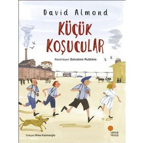 Küçük Koşucular - David Almond