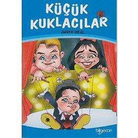 Küçük Kuklacılar - Ünver Oral