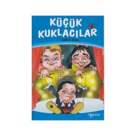 Küçük Kuklacılar - Ünver Oral