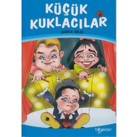 Küçük Kuklacılar - Ünver Oral