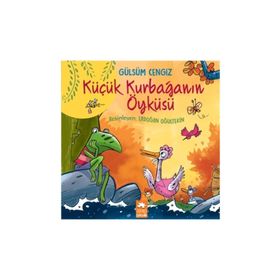 Küçük Kurbağanın Öyküsü - Gülsüm Cengiz