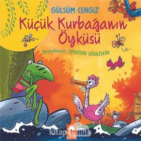 Küçük Kurbağanın Öyküsü - Gülsüm Cengiz