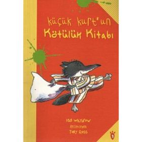 KÜÇÜK KURTUN KÖTÜLÜK KİTABI - IAN WHYBROW