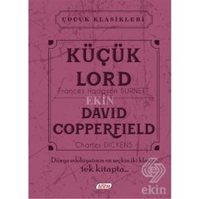 Küçük Lord - David Copperfield - frances hudgson burnett Charles Dickens