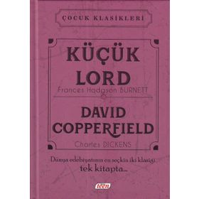 Küçük Lord - David Copperfield - frances hudgson burnett Charles Dickens