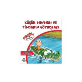Küçük Maymun ve Timsahın Gözyaşları - Cihan Bahadır Gürelik