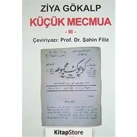 Küçük Mecmua 3 - Ziya Gökalp