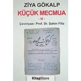 Küçük Mecmua 3 - Ziya Gökalp