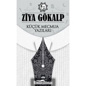 Küçük Mecmua Yazıları - Ziya Gökalp