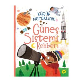 Küçük Meraklının Güneş Sistemi Rehberi Ian Graham