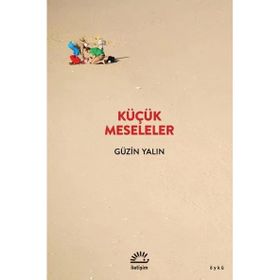 Küçük Meseleler İletişim Yayınevi