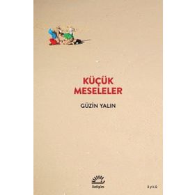 Küçük Meseleler İletişim Yayınevi