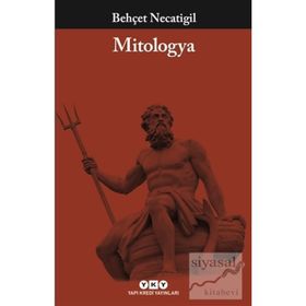 Küçük Mitologya Sözlüğü - Behçet Necatigil