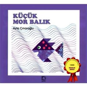 KÜÇÜK MOR BALIK - AYLA ÇINAROĞLU
